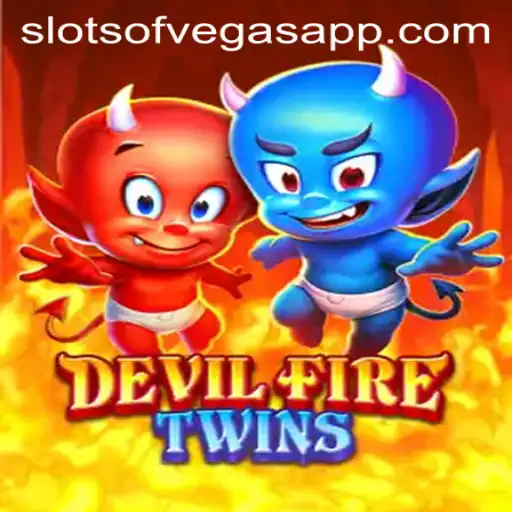 Exploring the Fiery Excitement of DevilFireTwins: Slots of Vegas