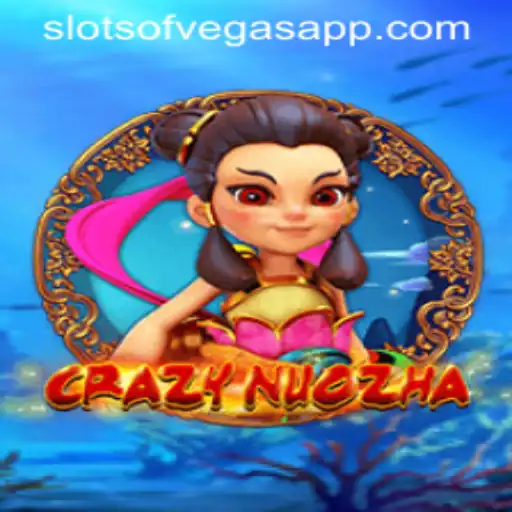 Unveiling the Thrills of CrazyNuoZha and Slots of Vegas