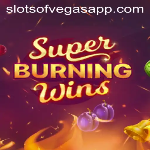 Exploring SuperBurningWins at Slots of Vegas: A Thrilling Slot Adventure