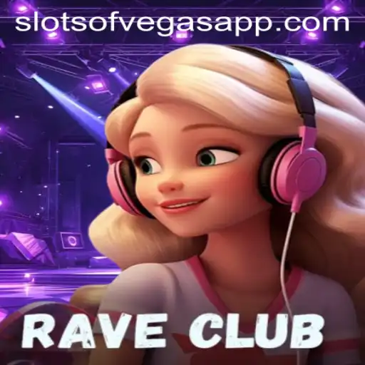 RaveClub: The Ultimate Gaming Experience in 'Slots of Vegas'